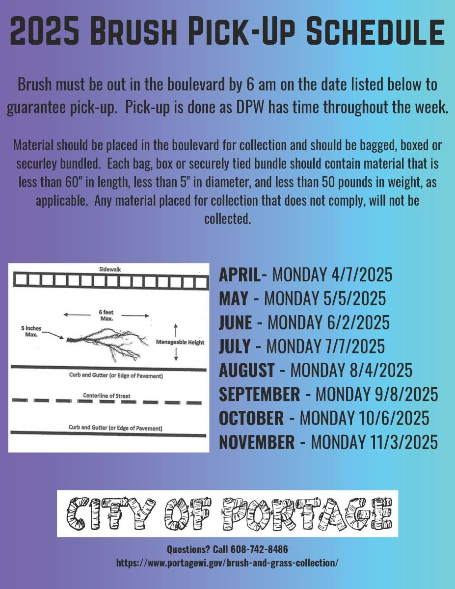 City of Portage, WI 2025 Brush Pick - Up Dates